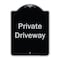 Signmission Designer Series-Private Driveway 3, Black & Silver Heavy-Gauge Aluminum, 24" x 18", BS-1824-9782 A-DES-BS-1824-9782 - alternate 1